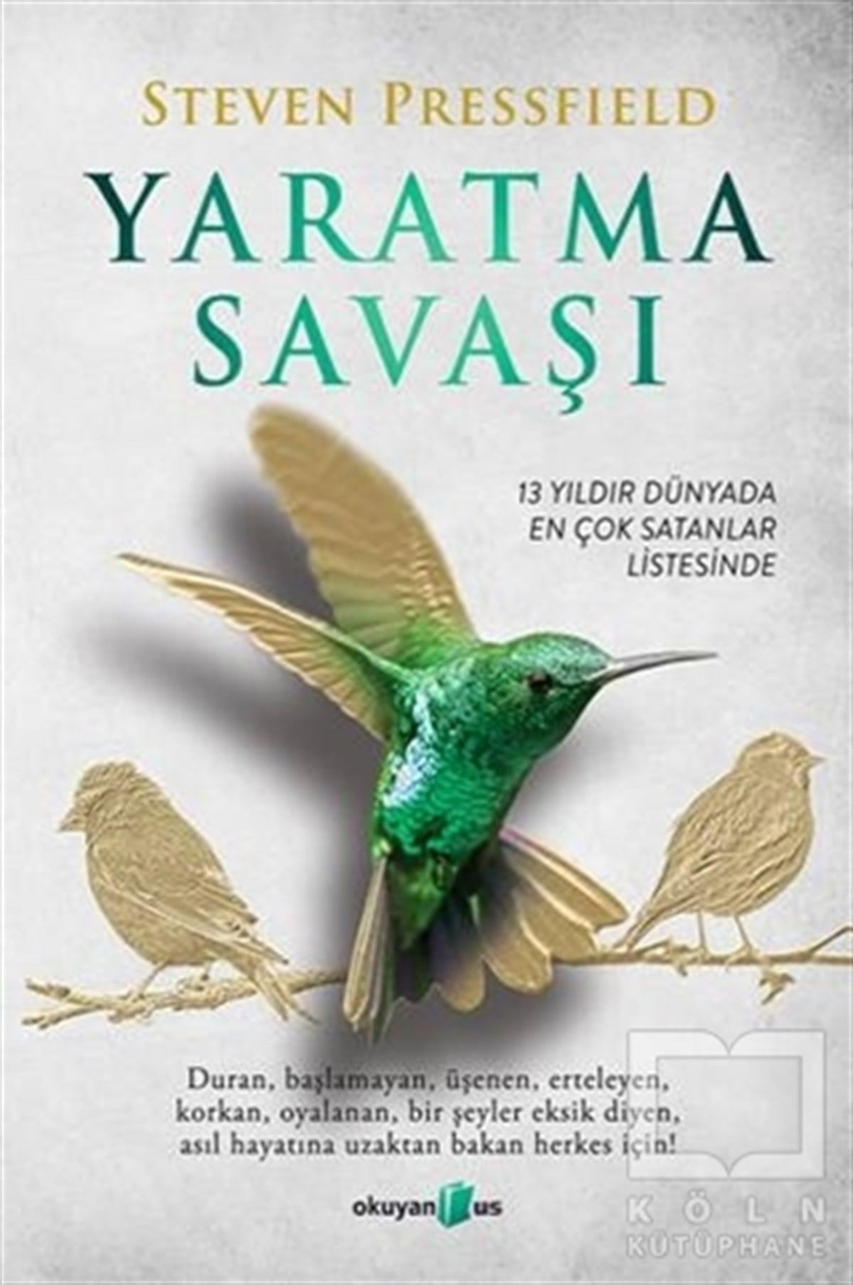 Steven PressfieldGenel PsikolojiYaratma Savaşı