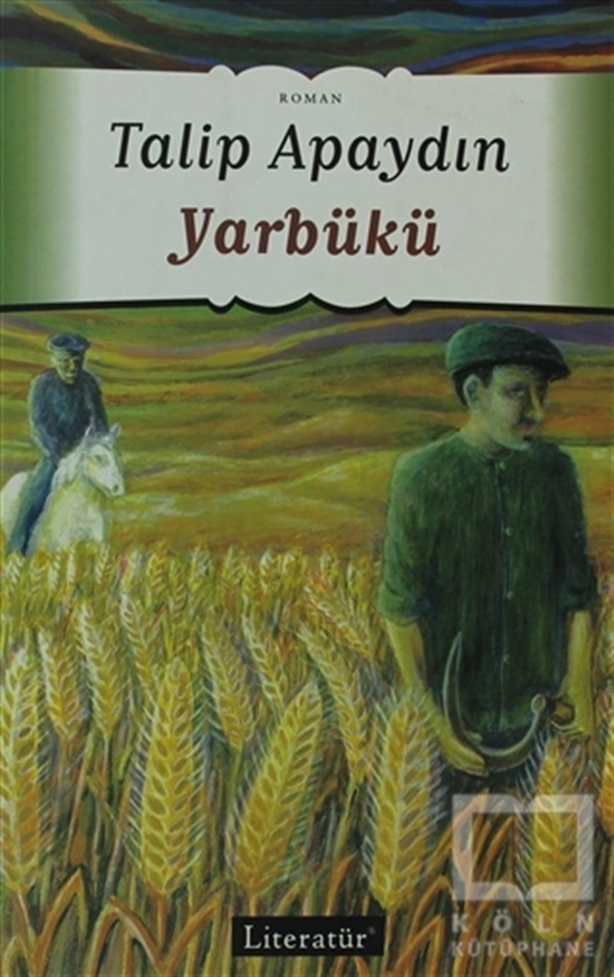 Talip ApaydınTürk EdebiyatıYarbükü