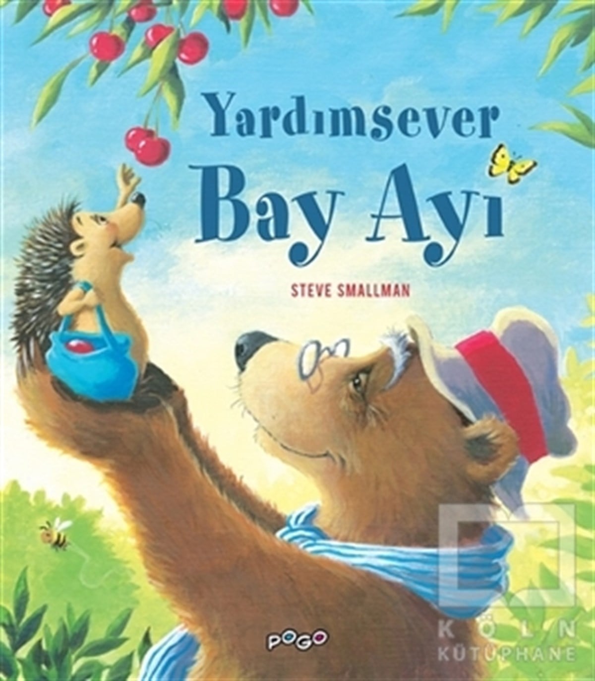 Steve SmallmanÇocuk Hikaye KitaplarıYardımsever Bay Ayı