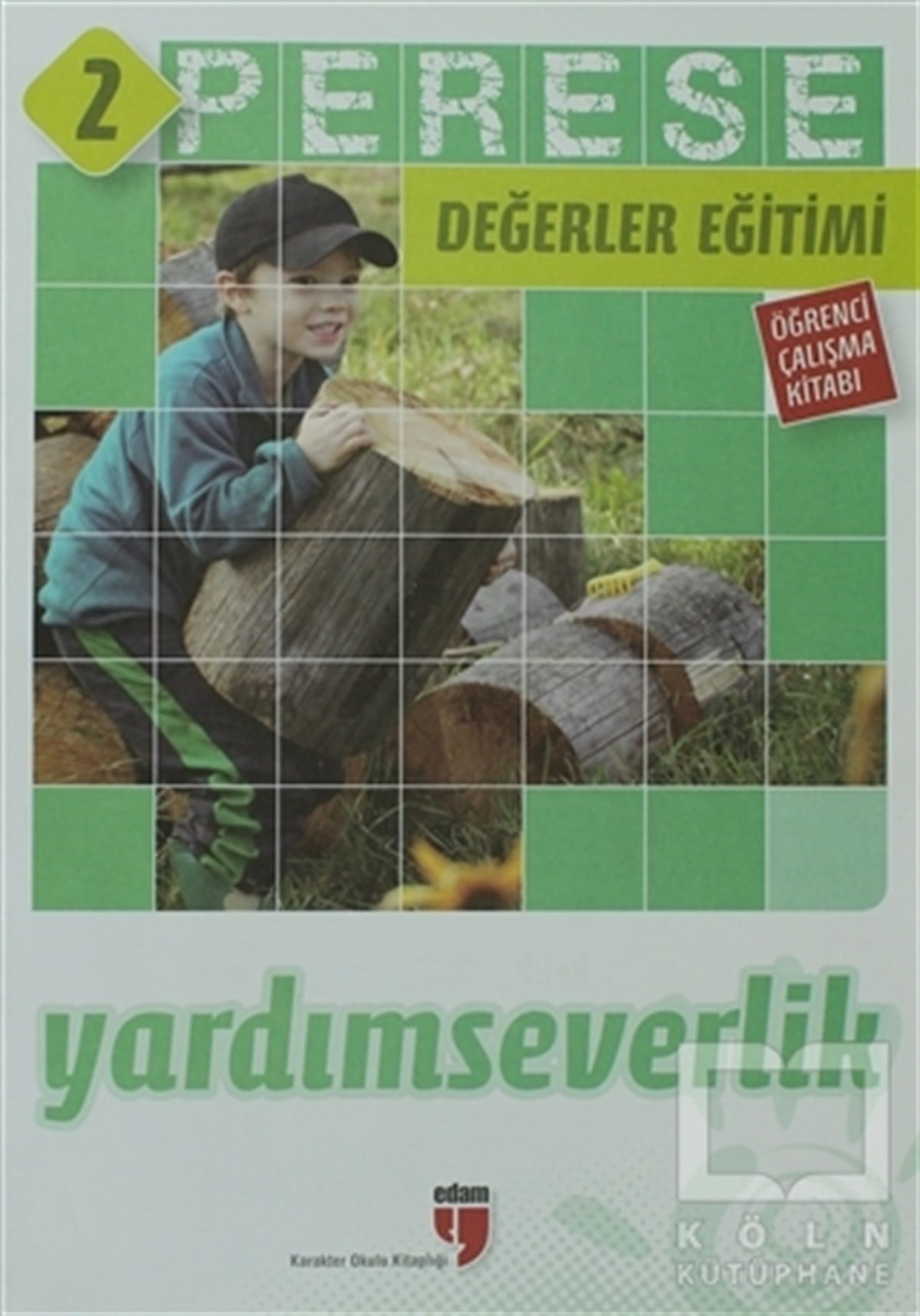 Neriman KaratekinReferans KitaplarYardımseverlik (Öğrenci Çalışma Kitabı) - Perese Değerler Eğitimi 2