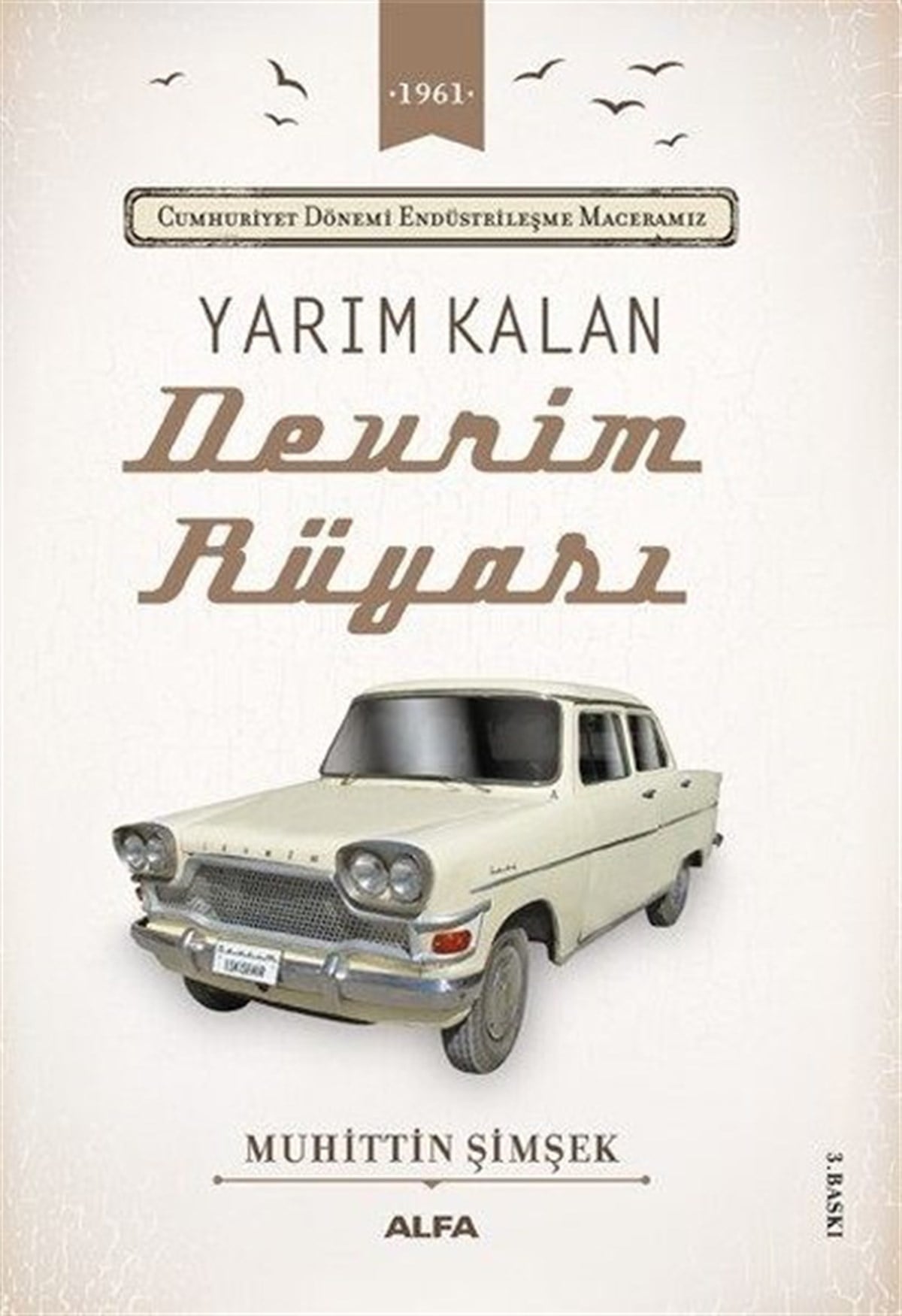 Muhittin ŞimşekSosyoloji KitaplarıYarım Kalan Devrim Rüyası