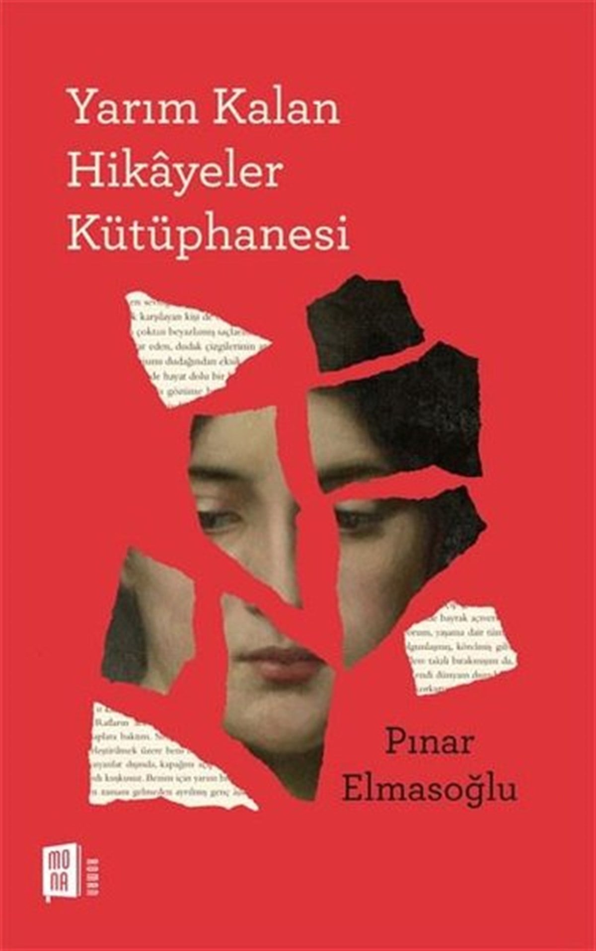 Pınar ElmasoğluTürkiye RomanYarım Kalan Hikayeler Kütüphanesi