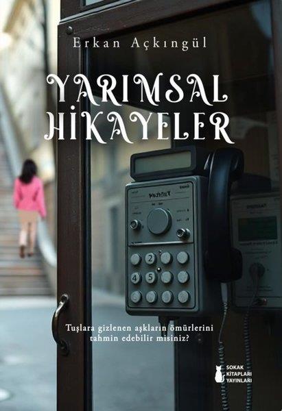 Erkan AçkıngülTürk ŞiiriYarımsal Hikayeler