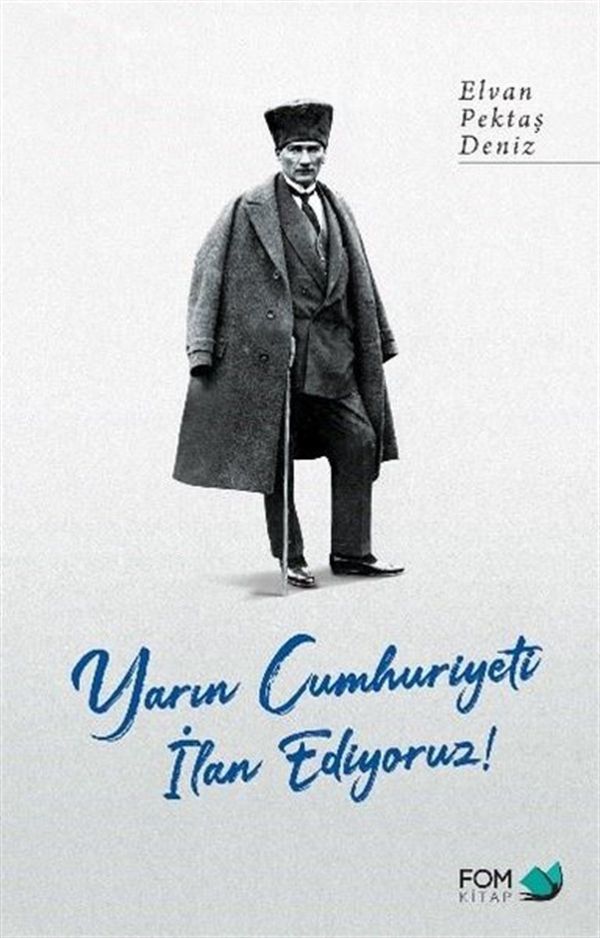 Elvan Pektaş DenizÇocuk Gençlik RomanlarıYarın Cumhuriyeti İlan Ediyoruz!