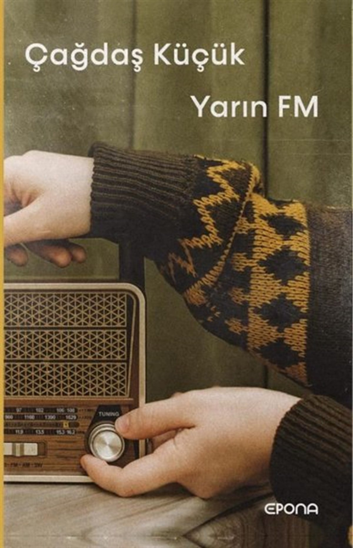 Çağdaş KüçükTürkiye RomanYarın FM