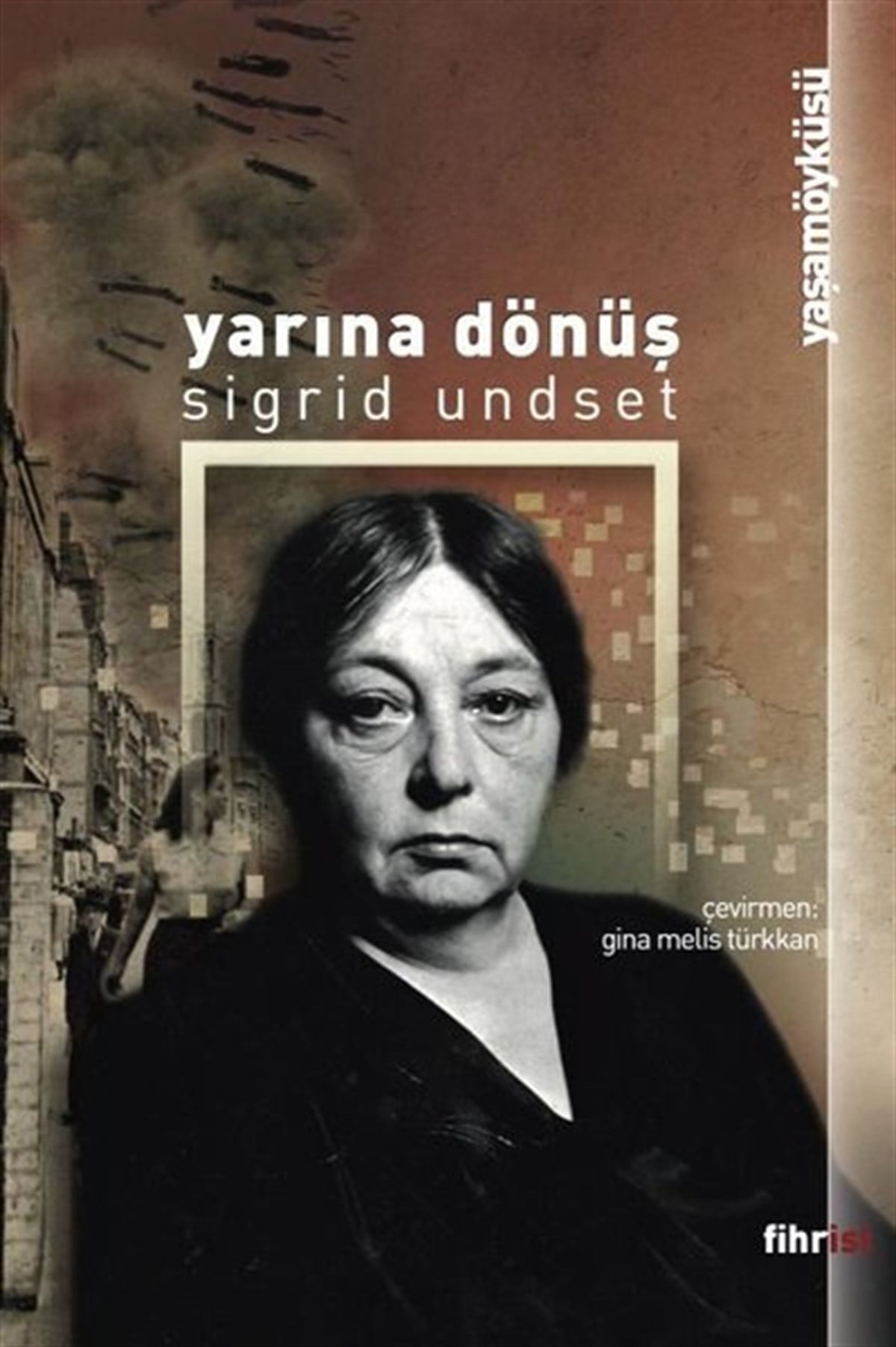 Sigrit UndsetTarihi Biyografi ve Otobiyografi KitaplarıYarına Dönüş