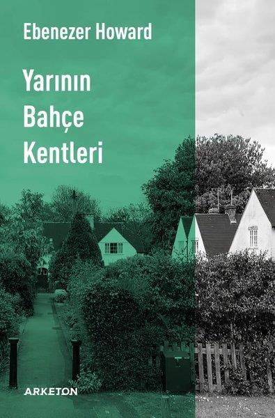 Ebenezer HowardMimarlık KitaplarıYarının Bahçe Kentleri