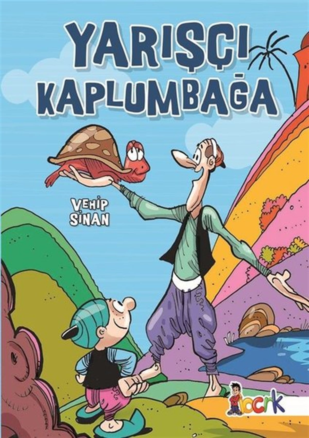 Vehip SinanÇocuk Masal KitaplarıYarışçı Kaplumbağa