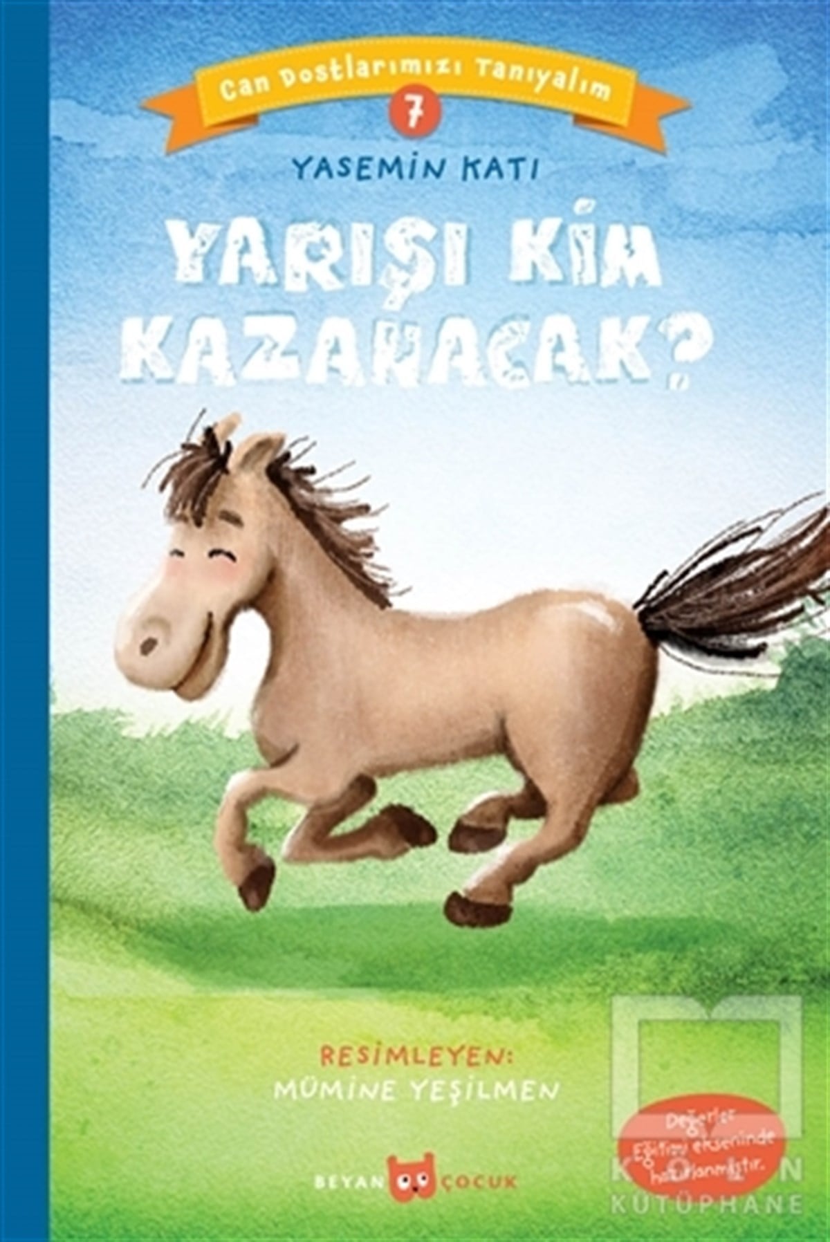 Yasemin KatıÇocuk Hikaye KitaplarıYarışı Kim Kazanacak? - Can Dostlarımızı Tanıyalım  7