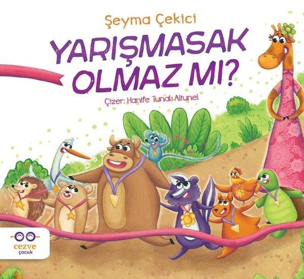 Şeyma ÇekiciEgitim Etkinlik KitaplariYarışmasak Olmaz mı?