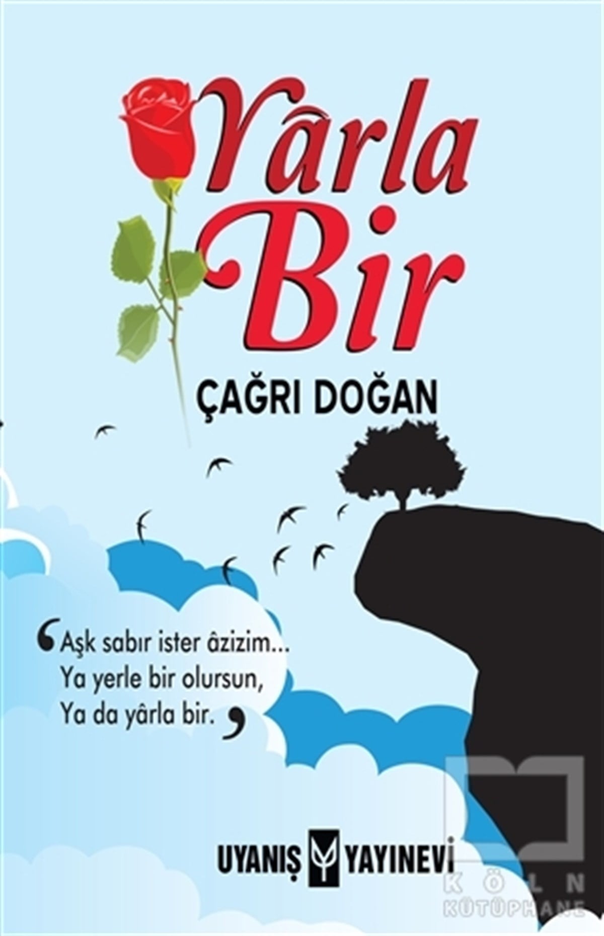 Çağrı DoğanŞiirYarla Bir