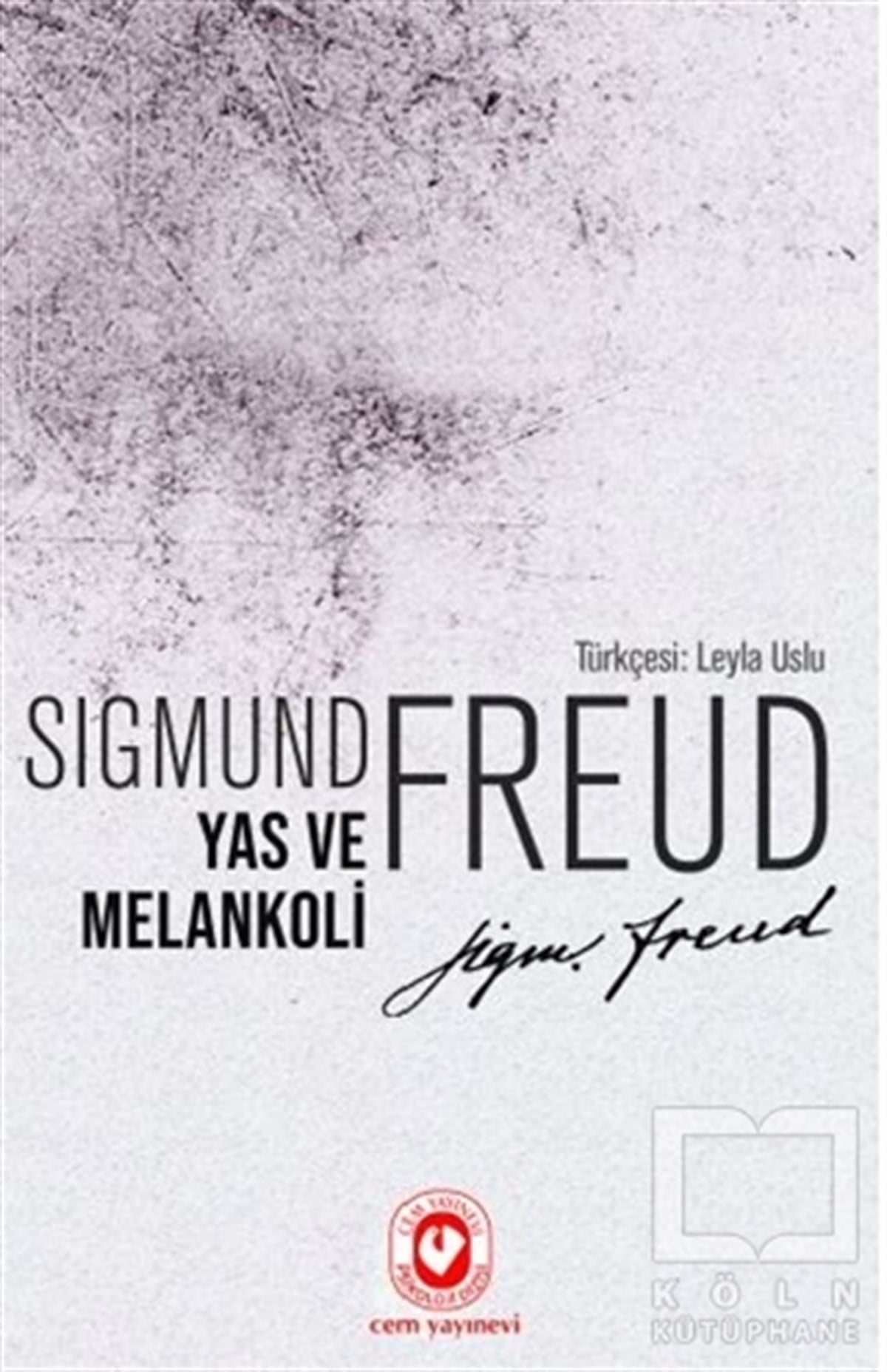 Sigmund FreudGenel PsikolojiYas ve Melankoli