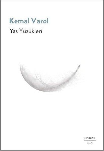 Kemal VarolTürk ŞiiriYas Yüzükleri