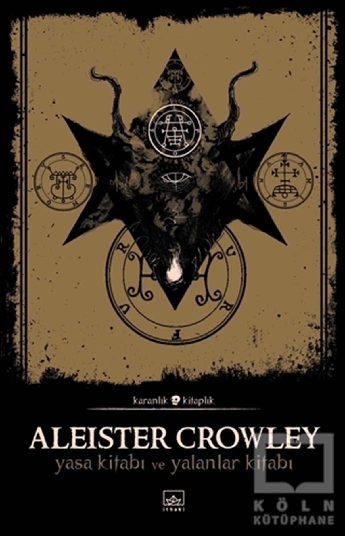 Aleister CrowleyKorku-GerilimYasa Kitabı ve Yalanlar Kitabı