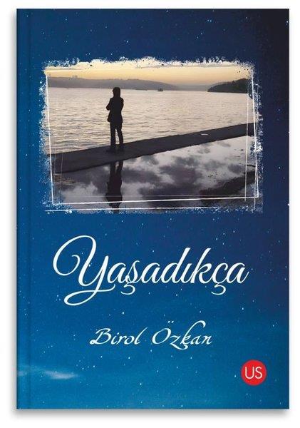 Birol ÖzkanTürk ŞiiriYaşadıkça