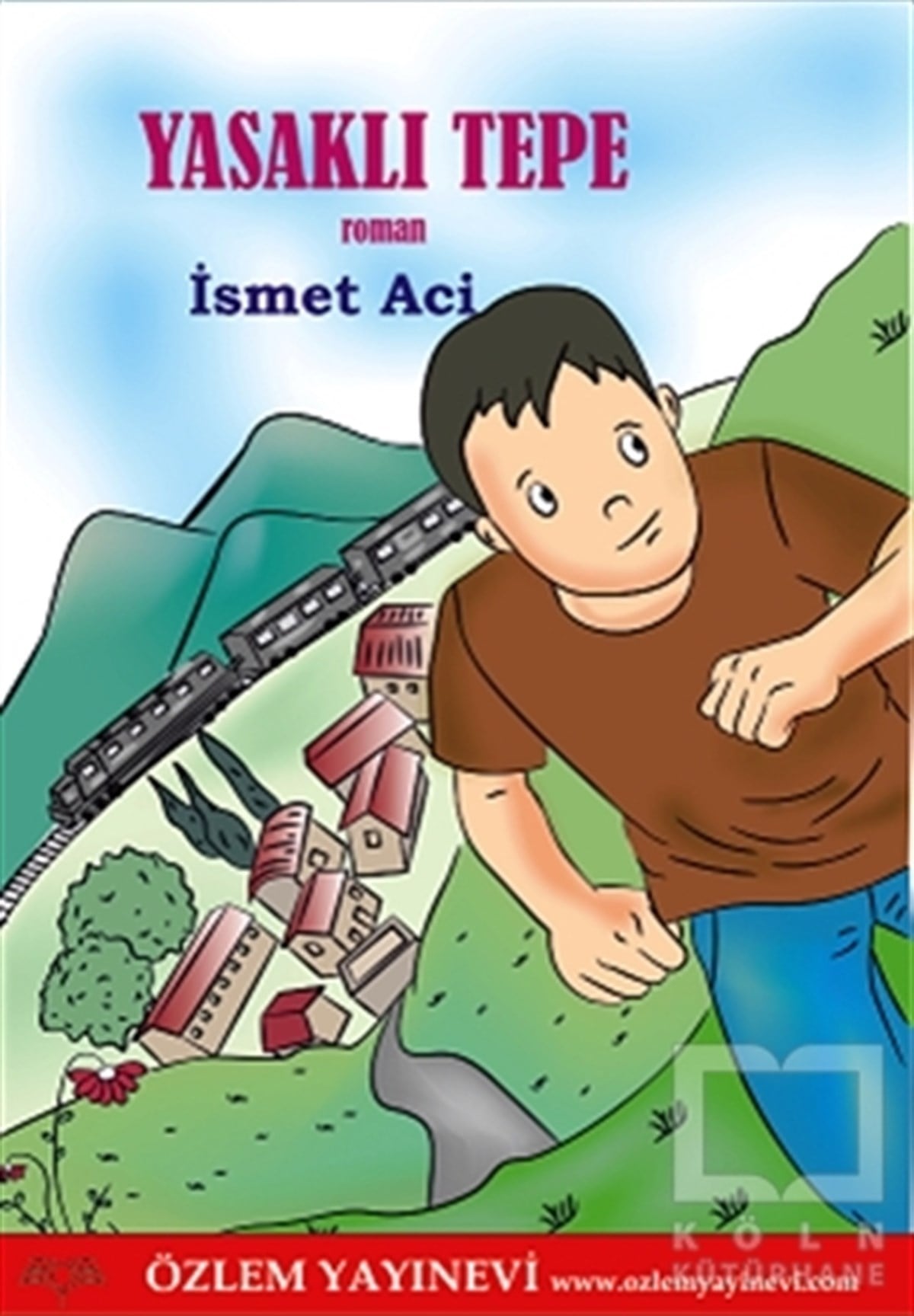İsmet AciRomanYasaklı Tepe