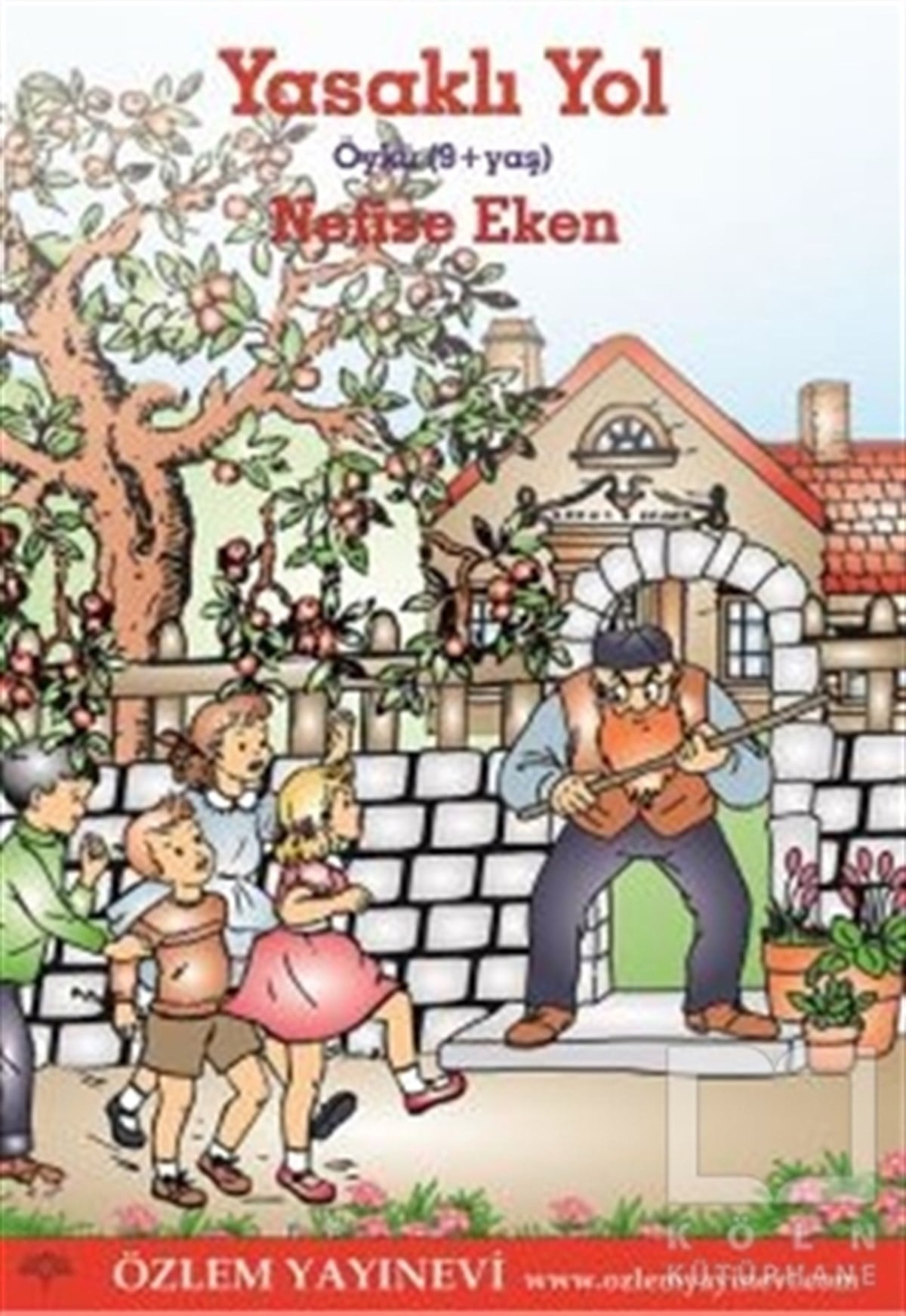 Nefise EkenÇocuk RomanlarıYasaklı Yol