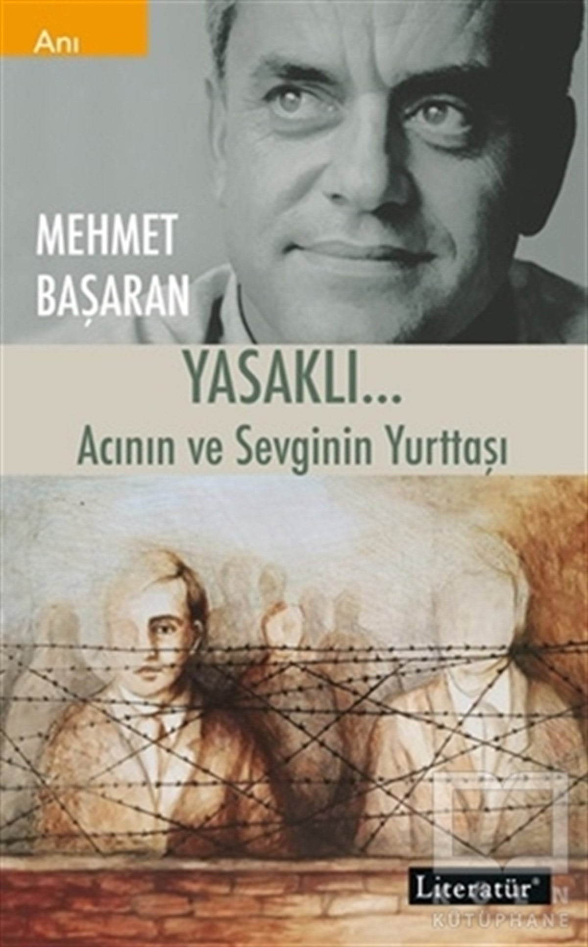 Mehmet BaşaranAnı & Mektup & Günlük KitaplarıYasaklı