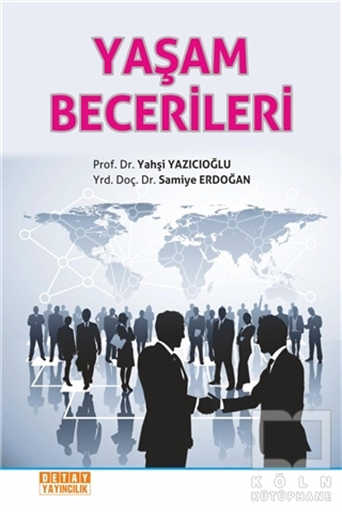 Yahşi YazıcıoğluKişisel GelişimYaşam Becerileri