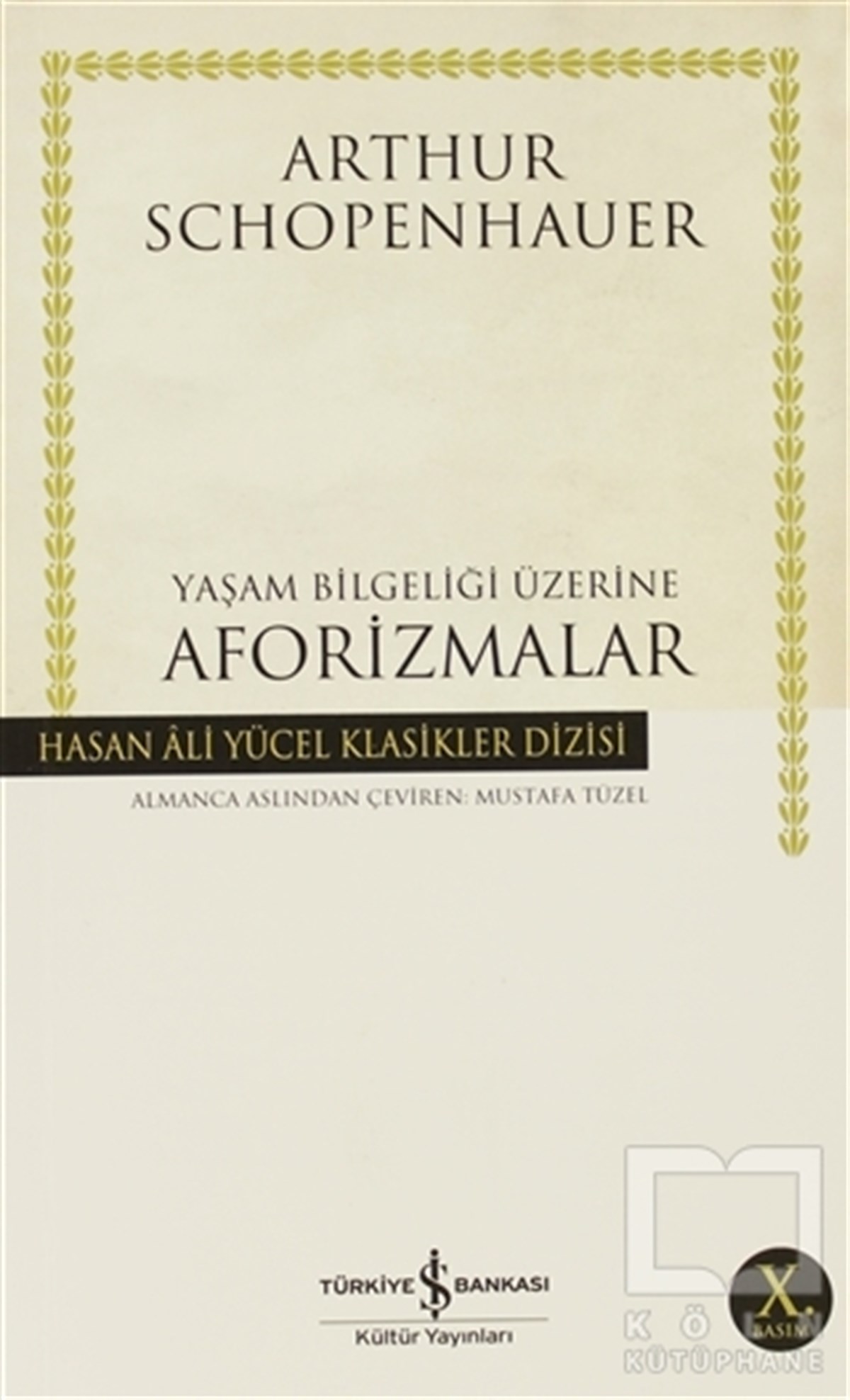 Arthur SchopenhauerDiğerYaşam Bilgeliği Üzerine Aforizmalar