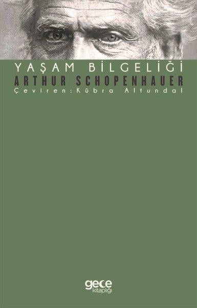 Arthur SchopenhauerDüşünce KitaplarıYaşam Bilgeliği