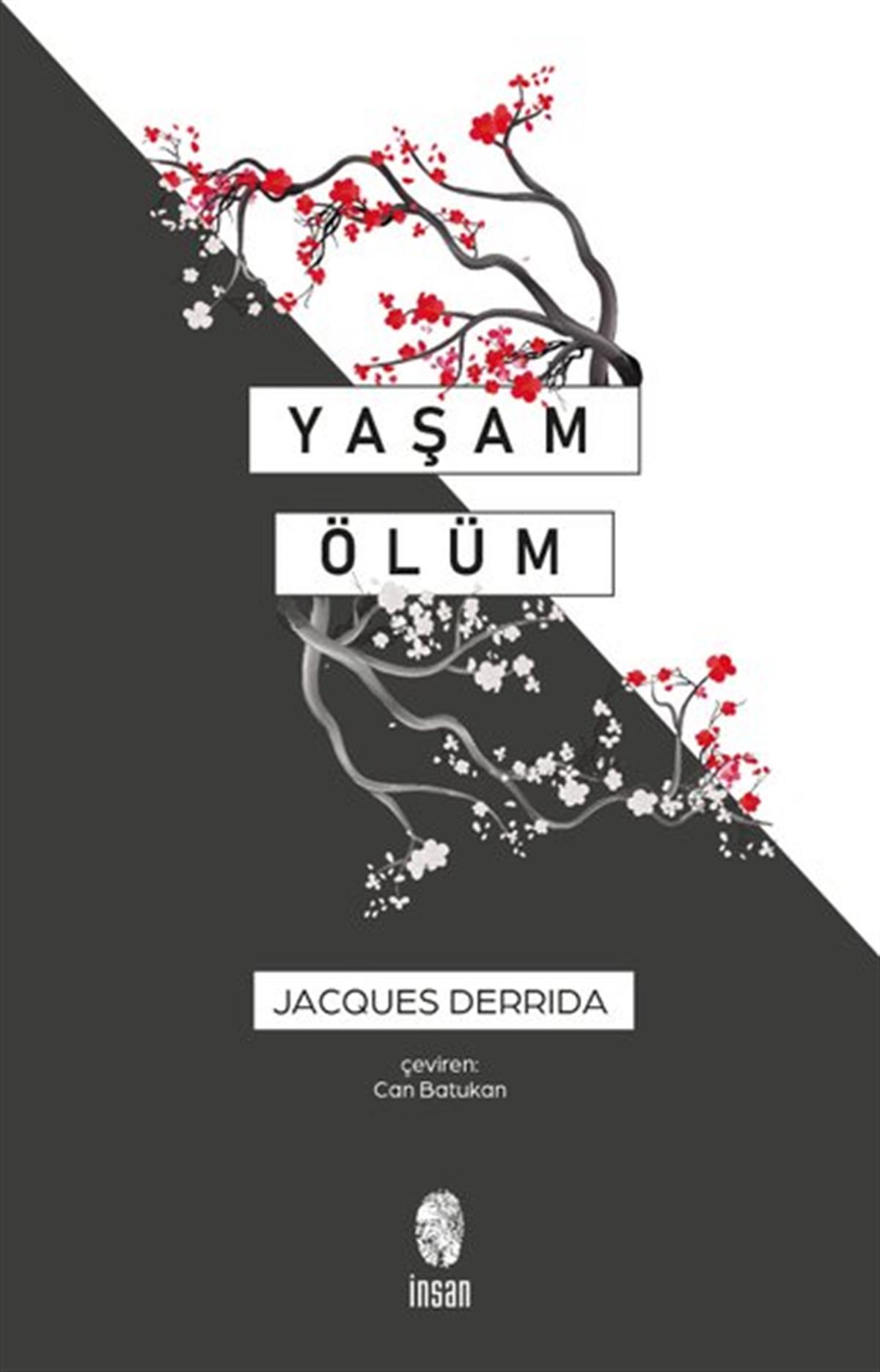 Jacques DerridaFelsefe BilimiYaşam Ölüm