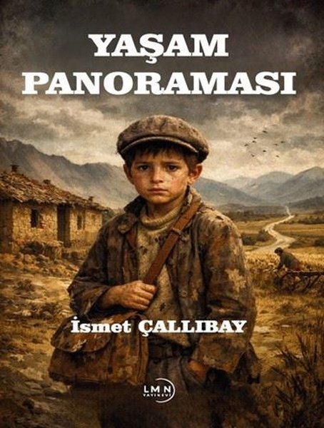 İsmet ÇallıbayTürk RomaniYaşam Panoraması