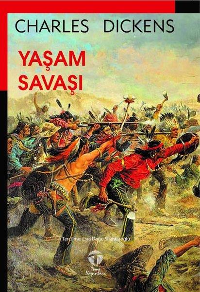 Charles DickensDünya RomanYaşam Savaşı
