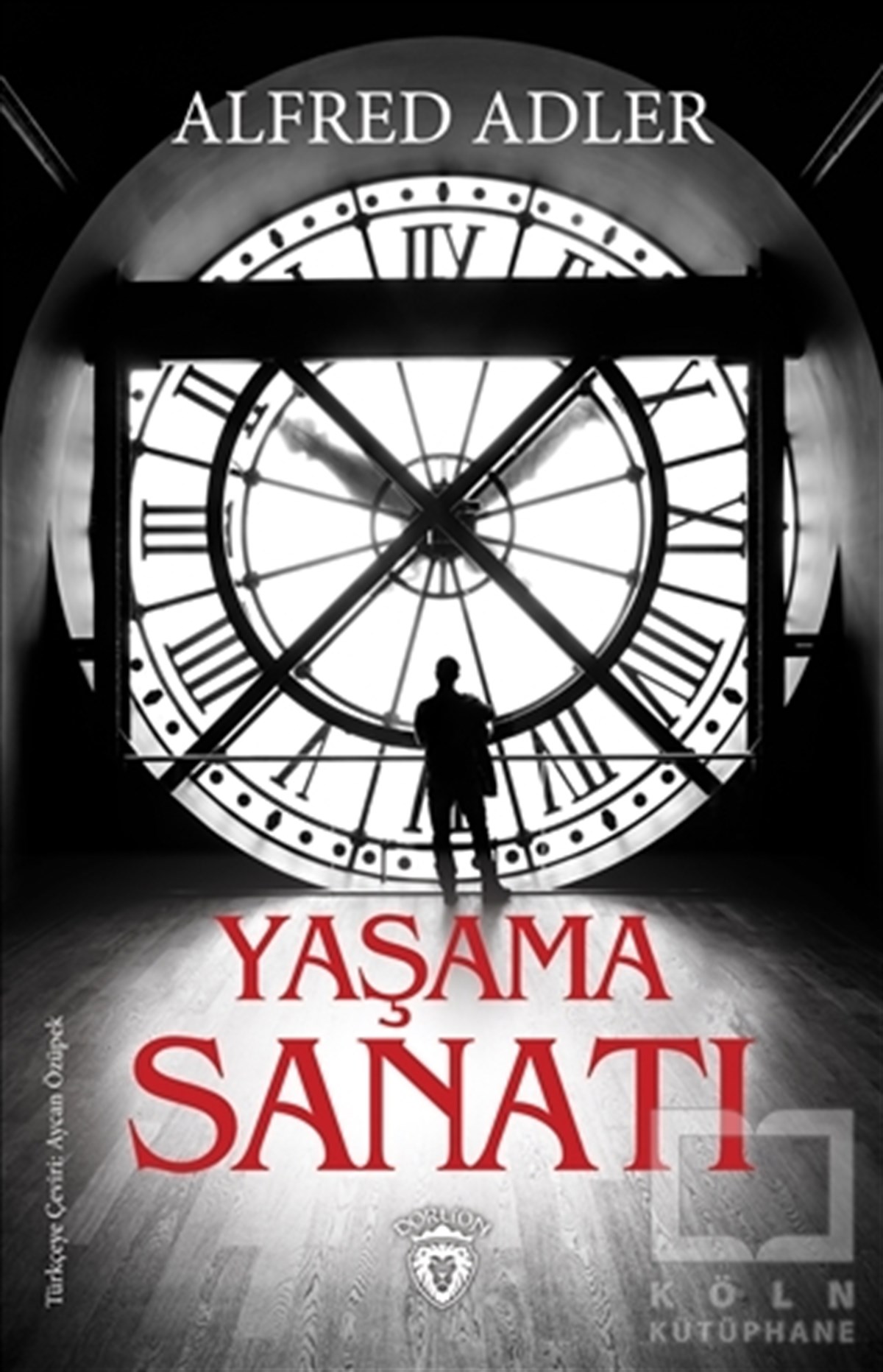 Alfred AdlerGenel PsikolojiYaşama Sanatı