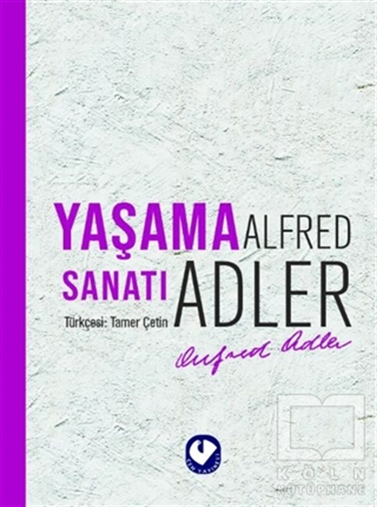 Alfred AdlerGenel Psikoloji KitaplarıYaşama Sanatı
