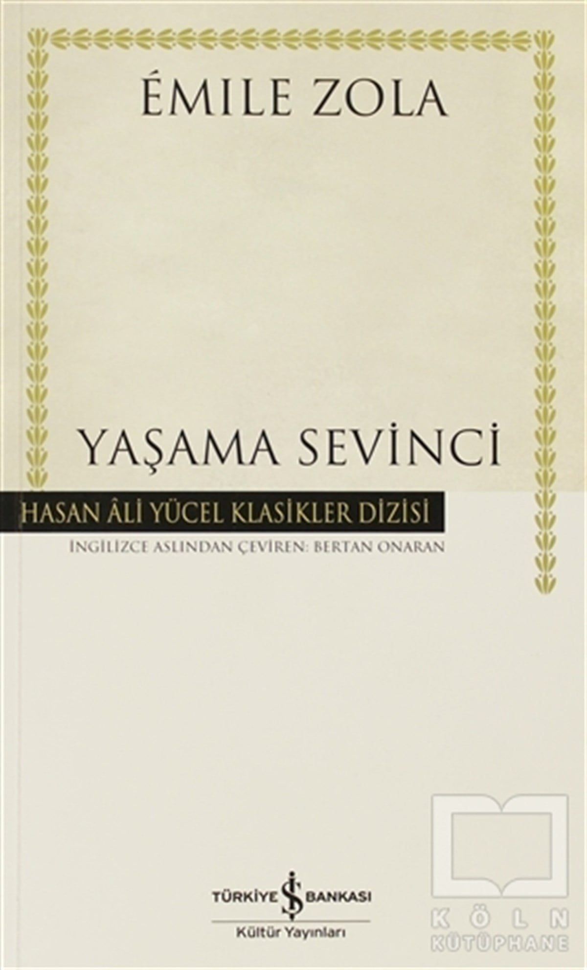 Emile ZolaDiğer Ülke EdebiyatlarıYaşama Sevinci