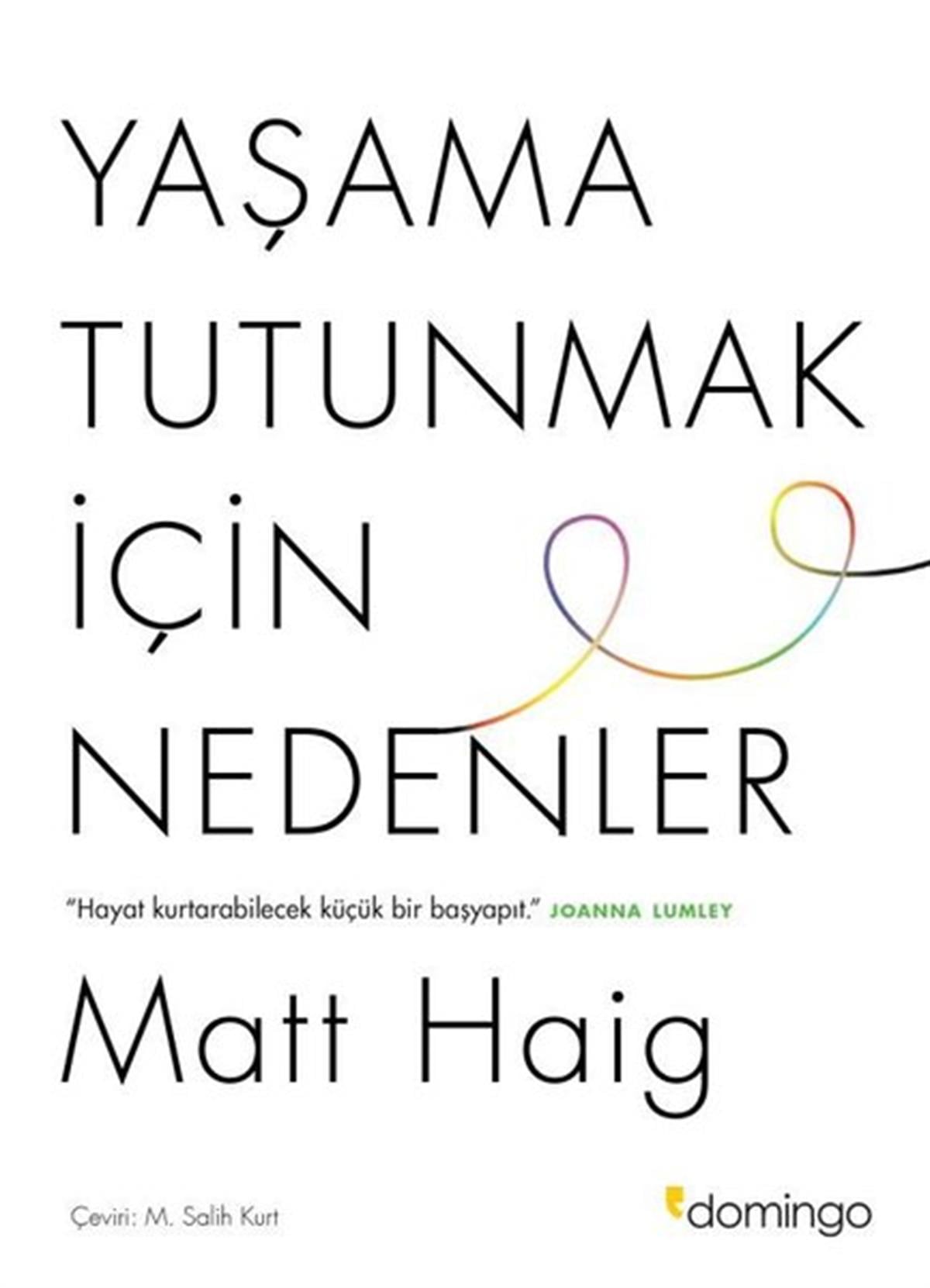 Matt HaigKişisel Gelişim KitaplarıYaşama Tutunmak için Nedenler