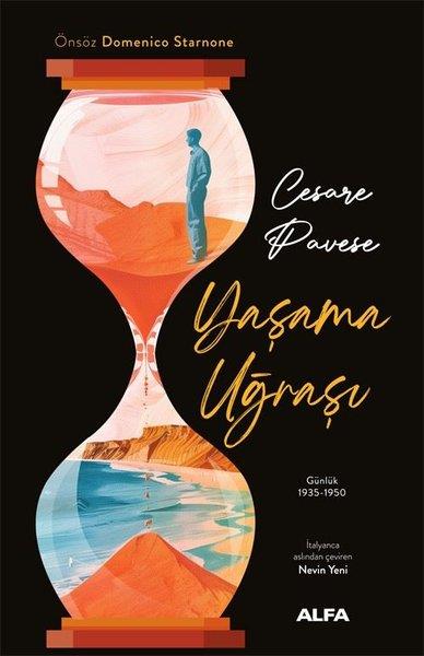 Cesare PaveseDünya GünlükYaşama Uğraşı: Günlük 1935 - 1950
