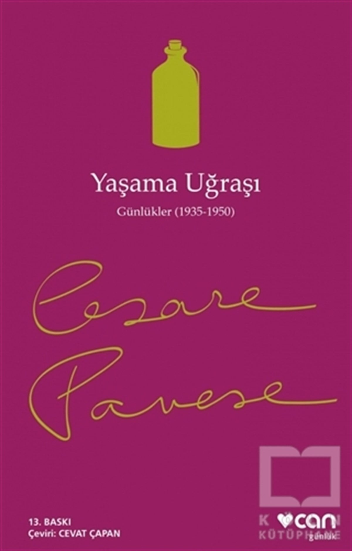 Cesare PaveseAnı - Mektup - GünlükYaşama Uğraşı