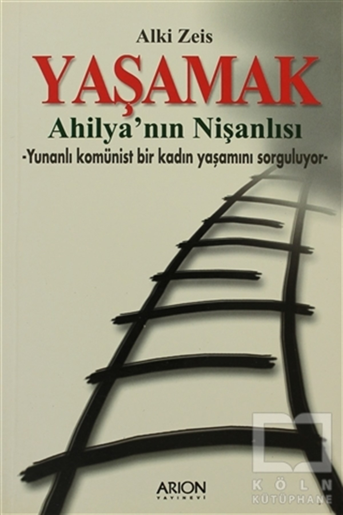 Alki ZeisOrtadoğu - Arap EdebiyatıYaşamak