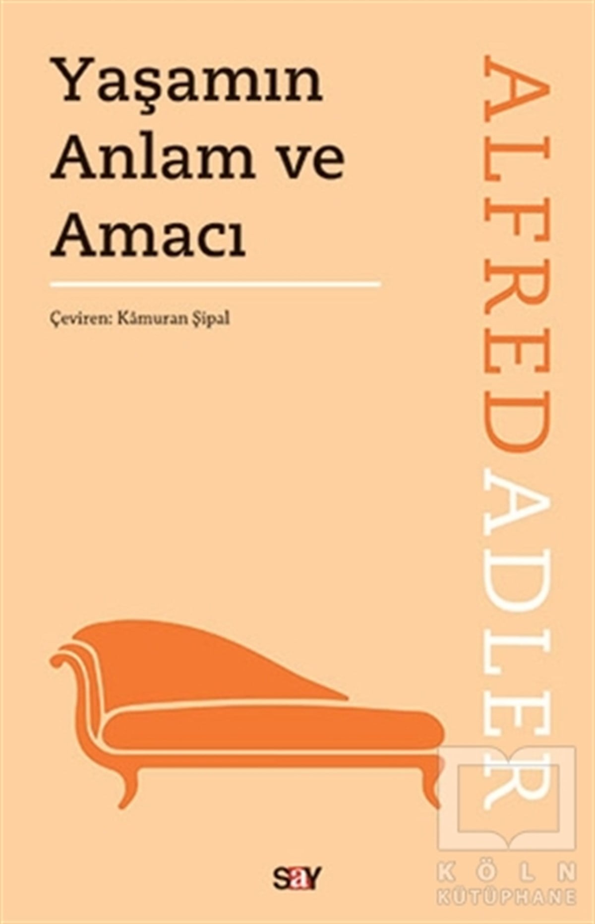 Alfred AdlerDiğerYaşamın Anlam ve Amacı
