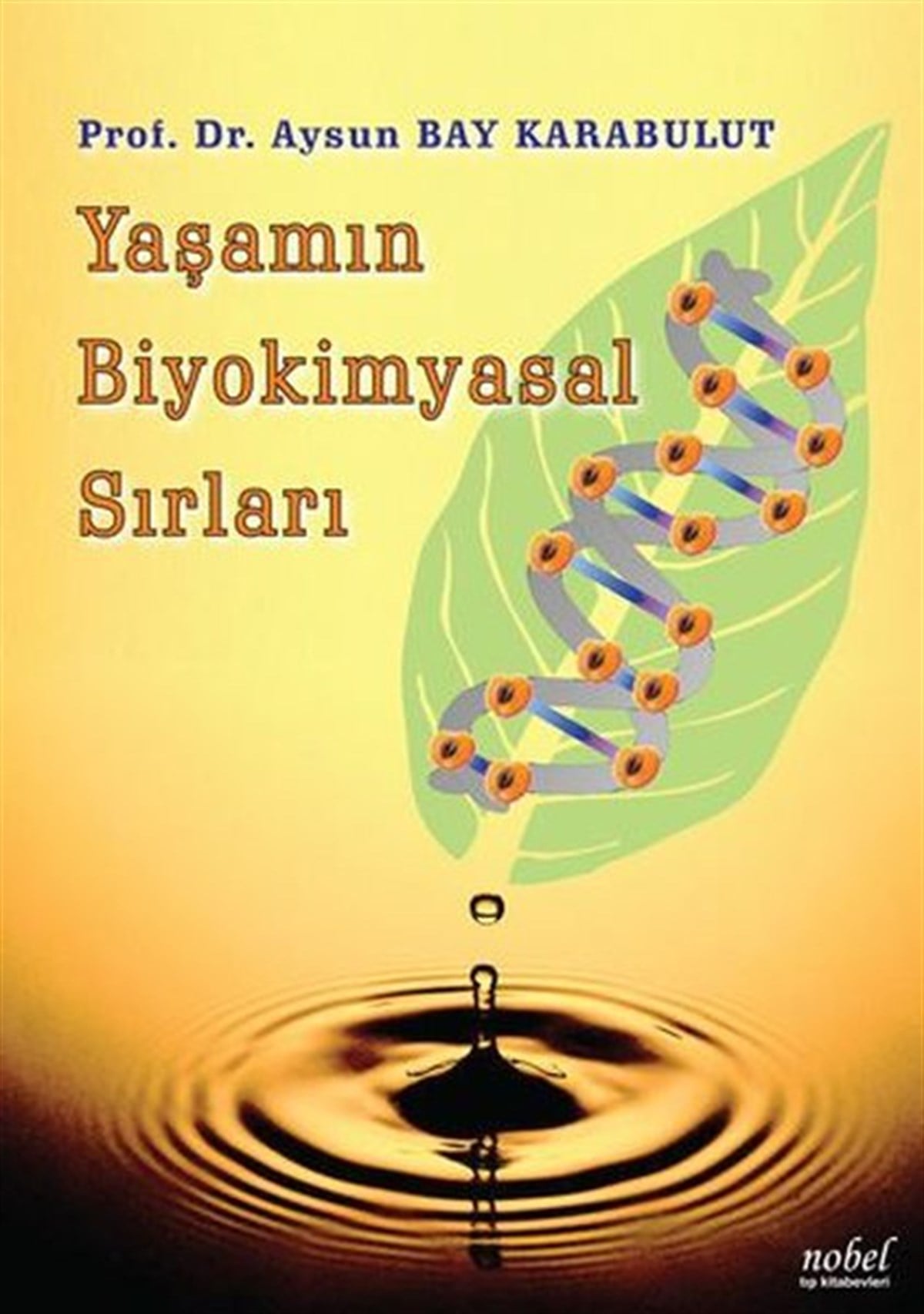 KolektifTıpYaşamın Biyokimyasal Sırları