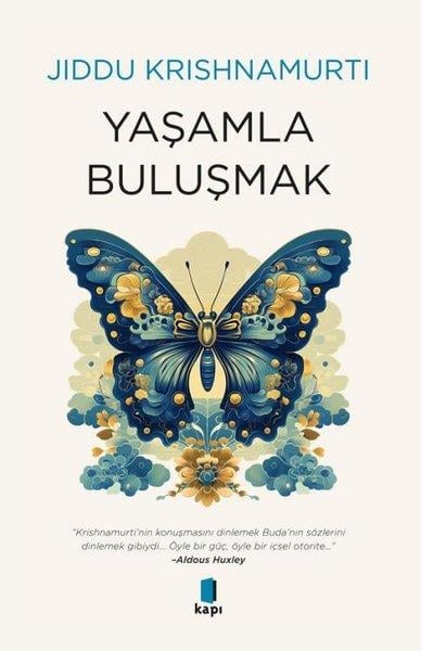Jiddu KrishnamurtiFelsefe BilimiYaşamla Buluşmak