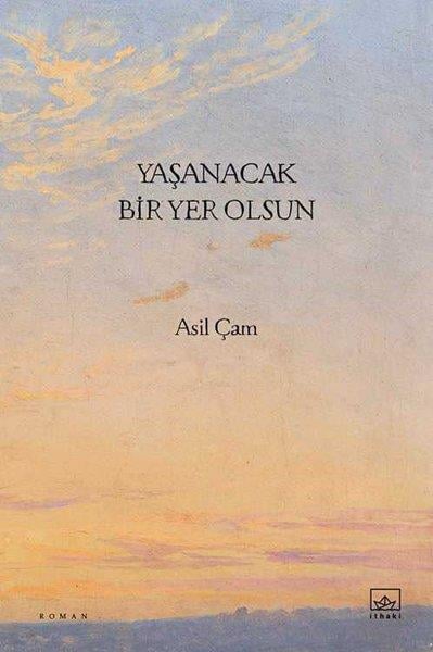 Asil ÇamTürk RomaniYaşanacak Bir Yer Olsun