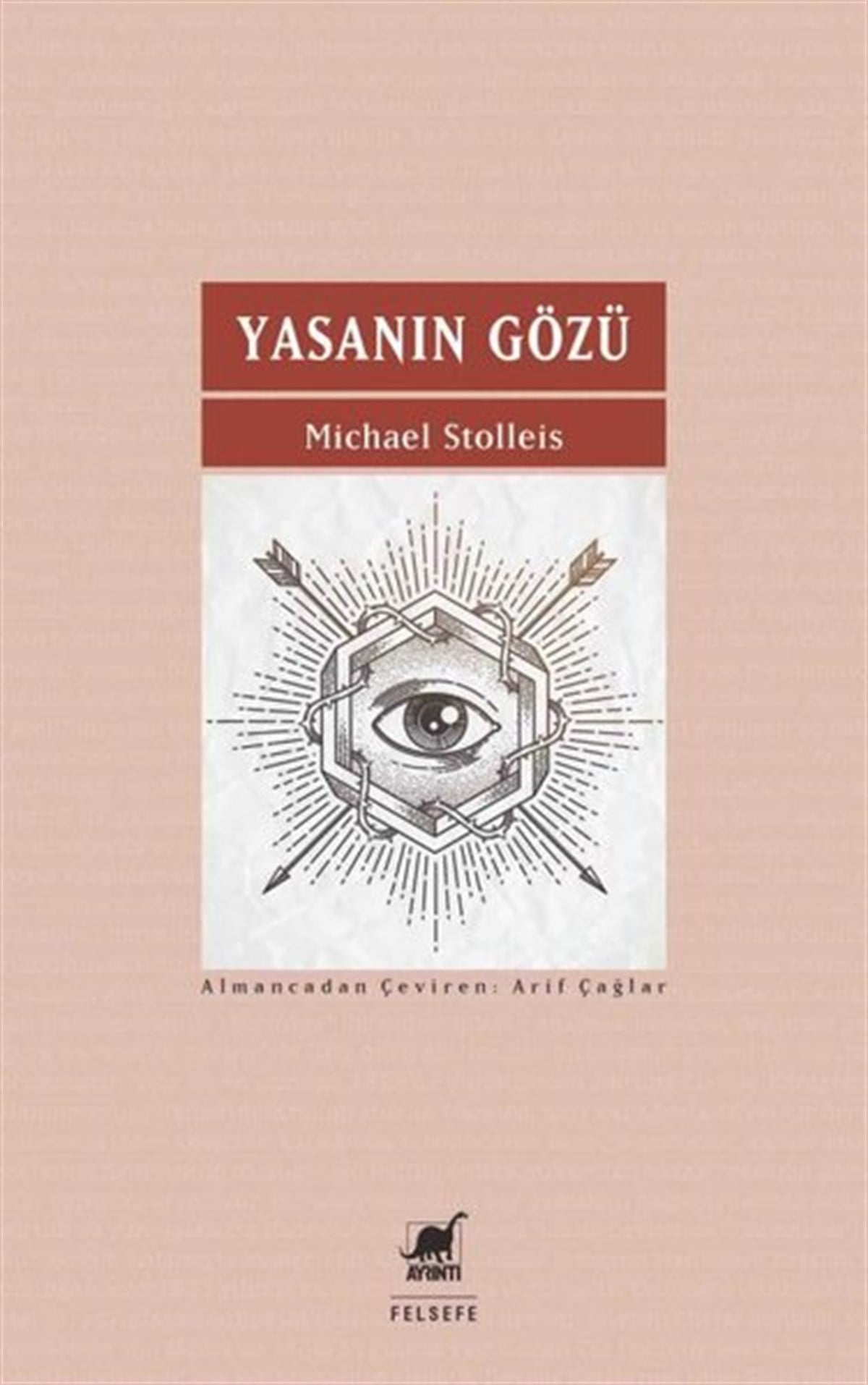 Michael StolleisFelsefe BilimiYasanın Gözü
