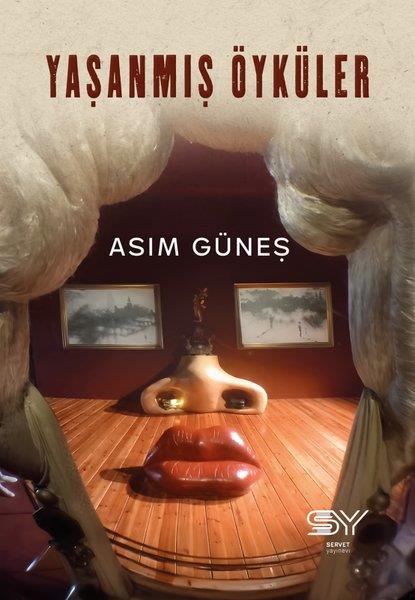 Asım GüneşTürk RomaniYaşanmış Öyküler