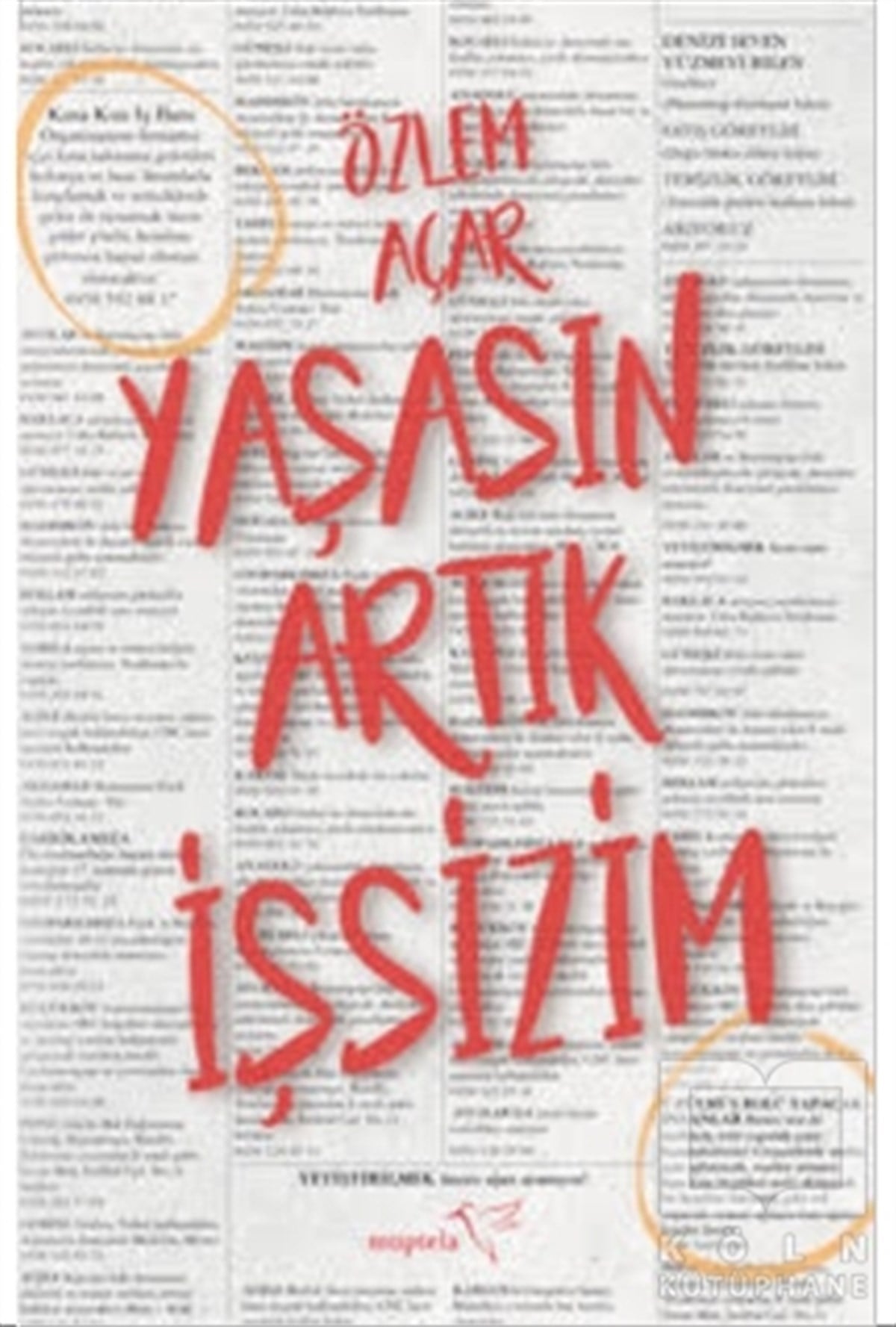 Özlem AçarTürkçe RomanlarYaşasın Artık İşsizim