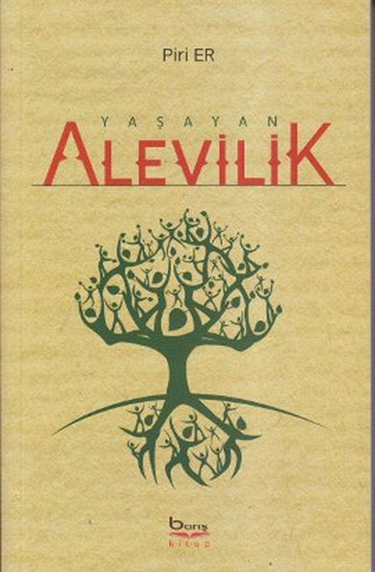 Piri ErAlevilik & Bektaşilik KitaplarıYaşayan Alevilik