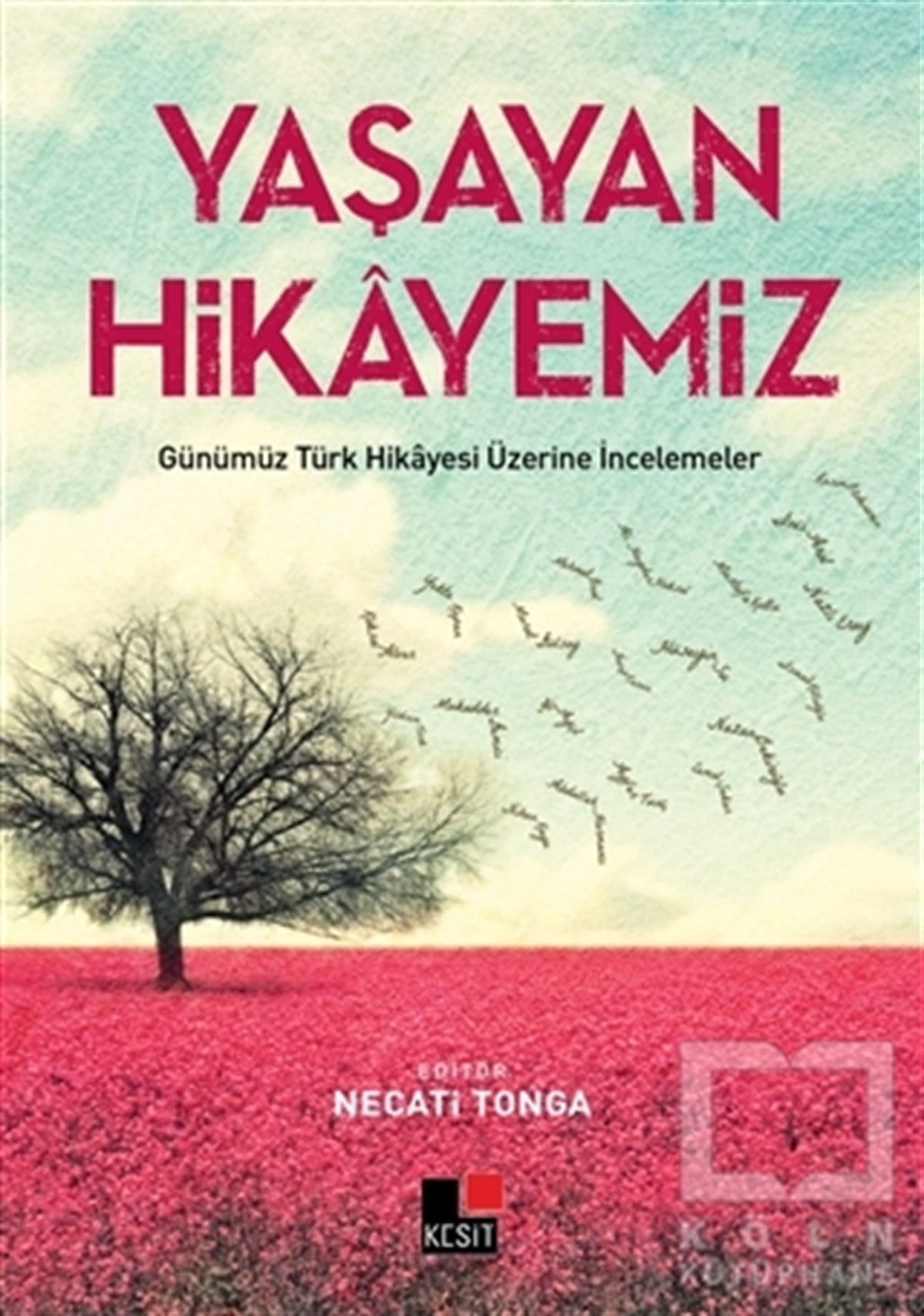 Necati TongaAraştırma-İnceleme-ReferansYaşayan Hikayemiz