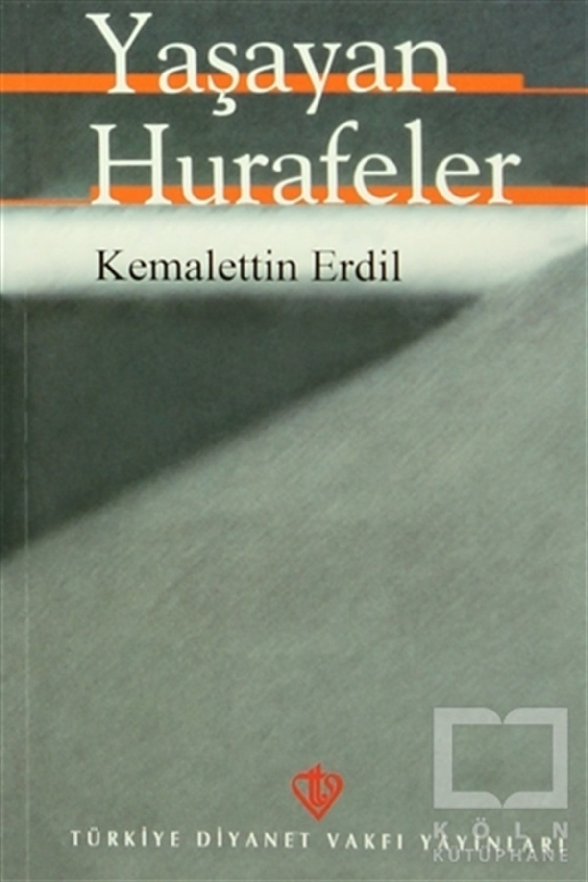 Kemalettin ErdilGenel KonularYaşayan Hurafeler