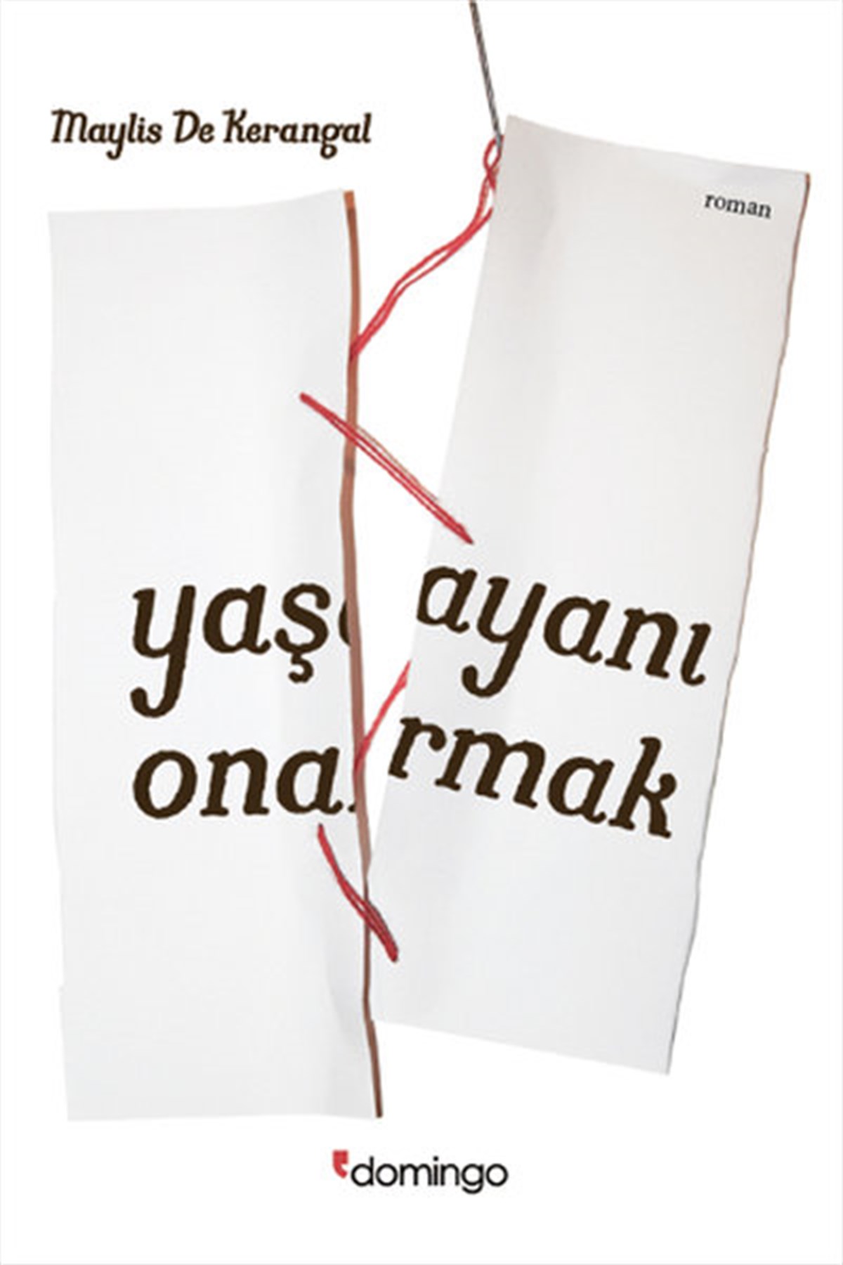 Maylis De KerangalDünya RomanYaşayanı Onarmak