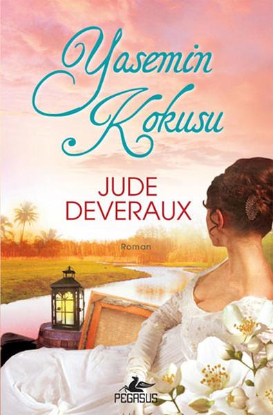 Jude DeverauxDünya RomanYasemin Kokusu