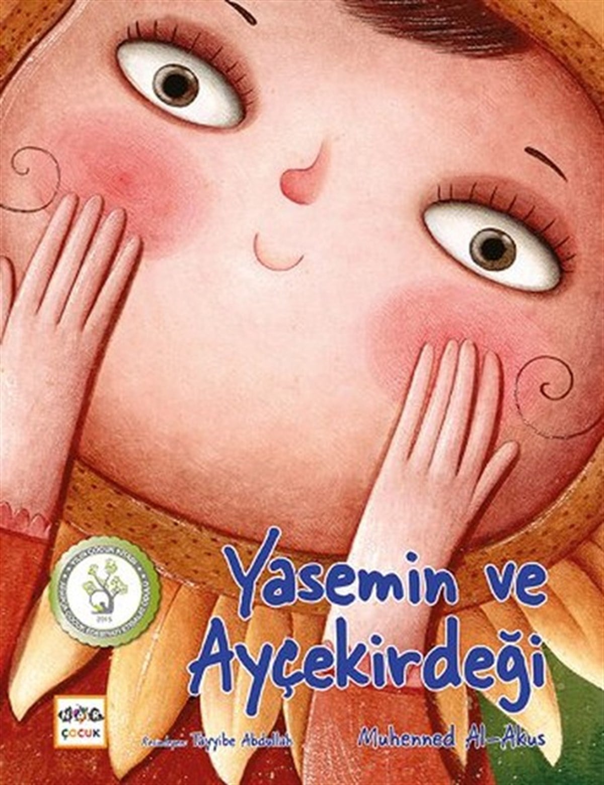 Tayyibe AbdullahÇocuk Masal KitaplarıYasemin ve Ayçekirdeği