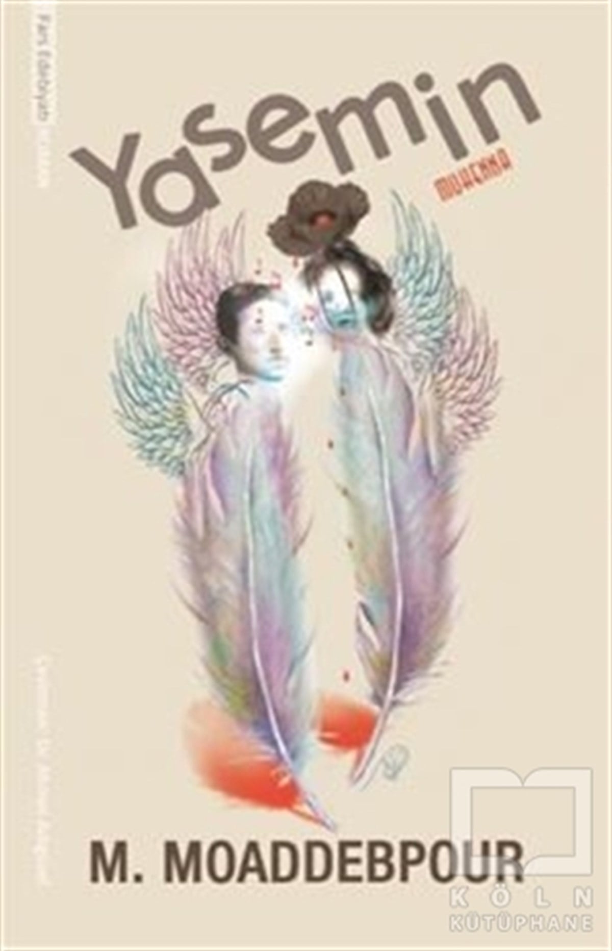 Morteza MoaddebpourTürkçe RomanlarYasemin