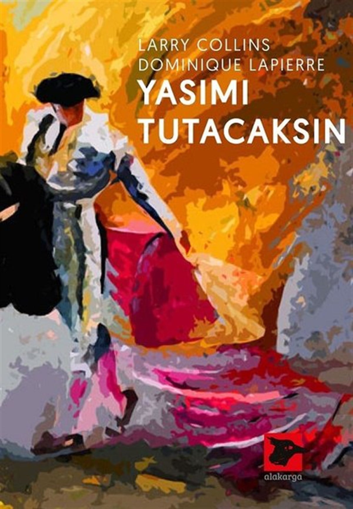 Larry CollinsDünya RomanYasımı Tutacaksın